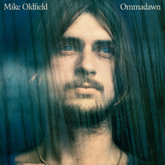 Ommadawn Pt.1 (2010 Mix)