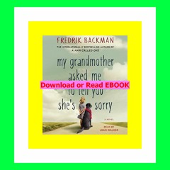 Read [ebook](PDF) My Grandmother Asked Me to Tell You She's Sorry