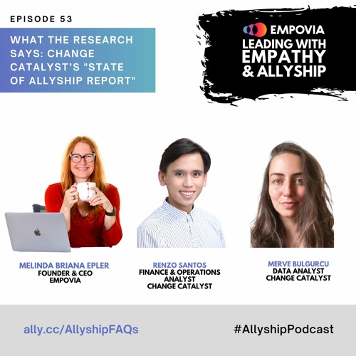 What The Research Says: Change Catalyst’s "State Of Allyship Report"