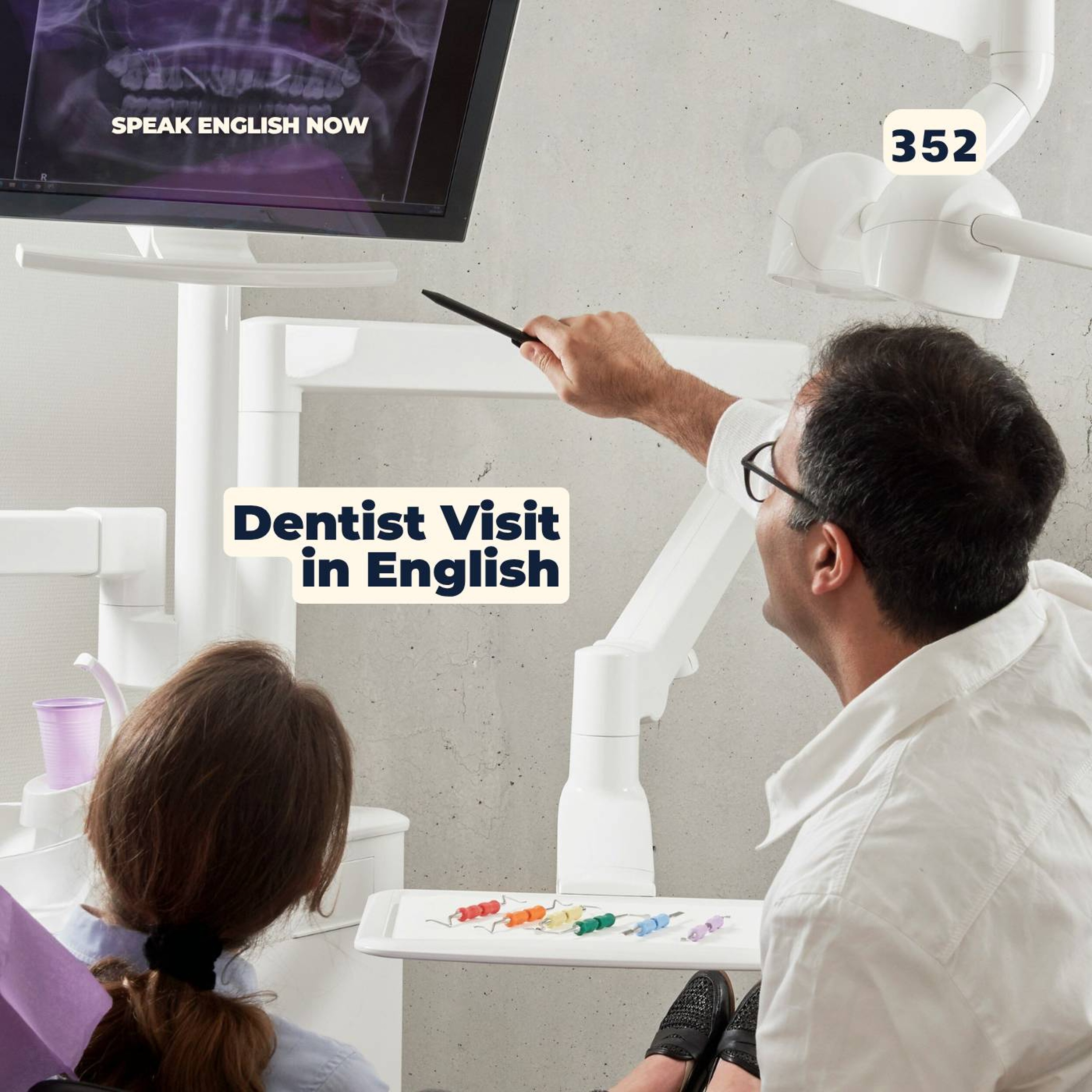 #352 Dentist Visit in English Phrases + Mini-Story episode artwork
