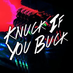 Knuck If You Buck(Juice Wrld Remix)
