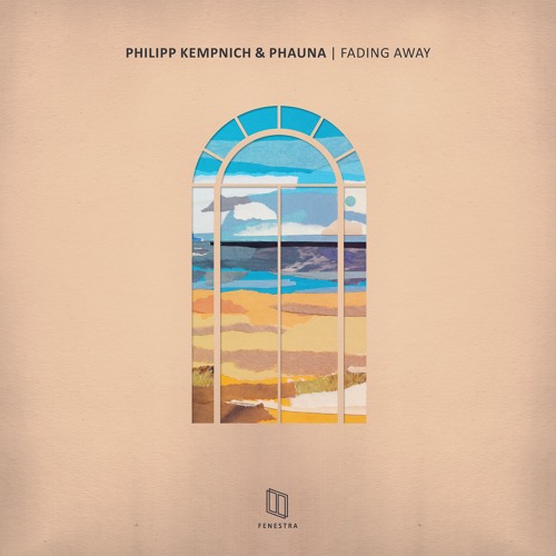 Philipp Kempnich & Phauna - Fading Away