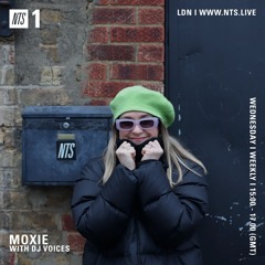Moxie on NTS Radio w/ DJ Voices (14.12.22)