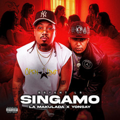 La Makulada - SINGAMO (ft. Yonsay)