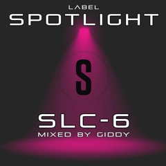 SLC-6 Mixed By Giddy (UK)
