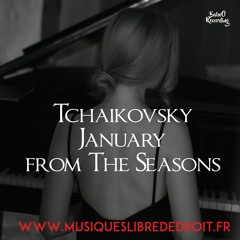 Tchaikovsky - January From The Seasons