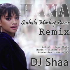 Hana Sinhala Mashup Cover Remake
