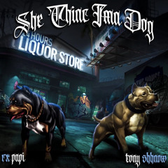 Rx Papi - She Thinc Ima Dog (Feat. Tony Shnoww)