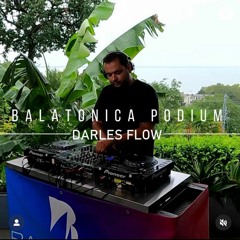 Darles Flow - Live Dj Set at Balaton Lake Hungary | Balatonica Podium