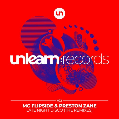Preston Zane & MC Flipside - Late Night Disco (Doc Brown Remix) [Un:Learn Records]