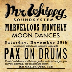 MWSS Marvelous Monthly MOONDANCE feat. PAX 25 November 2023