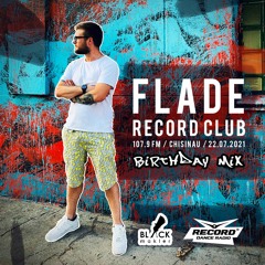 FLADE - Record Club / Birthday Mix (22-07-2021)