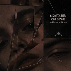 Ali Parva & Dcom - Montazeri Chi Beshe