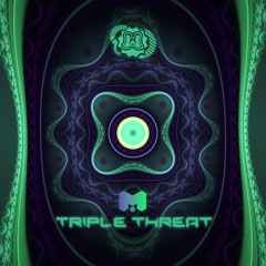 Misztik - Triple Threat [PROGRESSIVE PSY/PSYTRANCE]