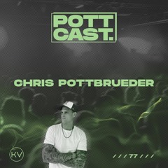 Pottcast #77 - Chris PottBrueder