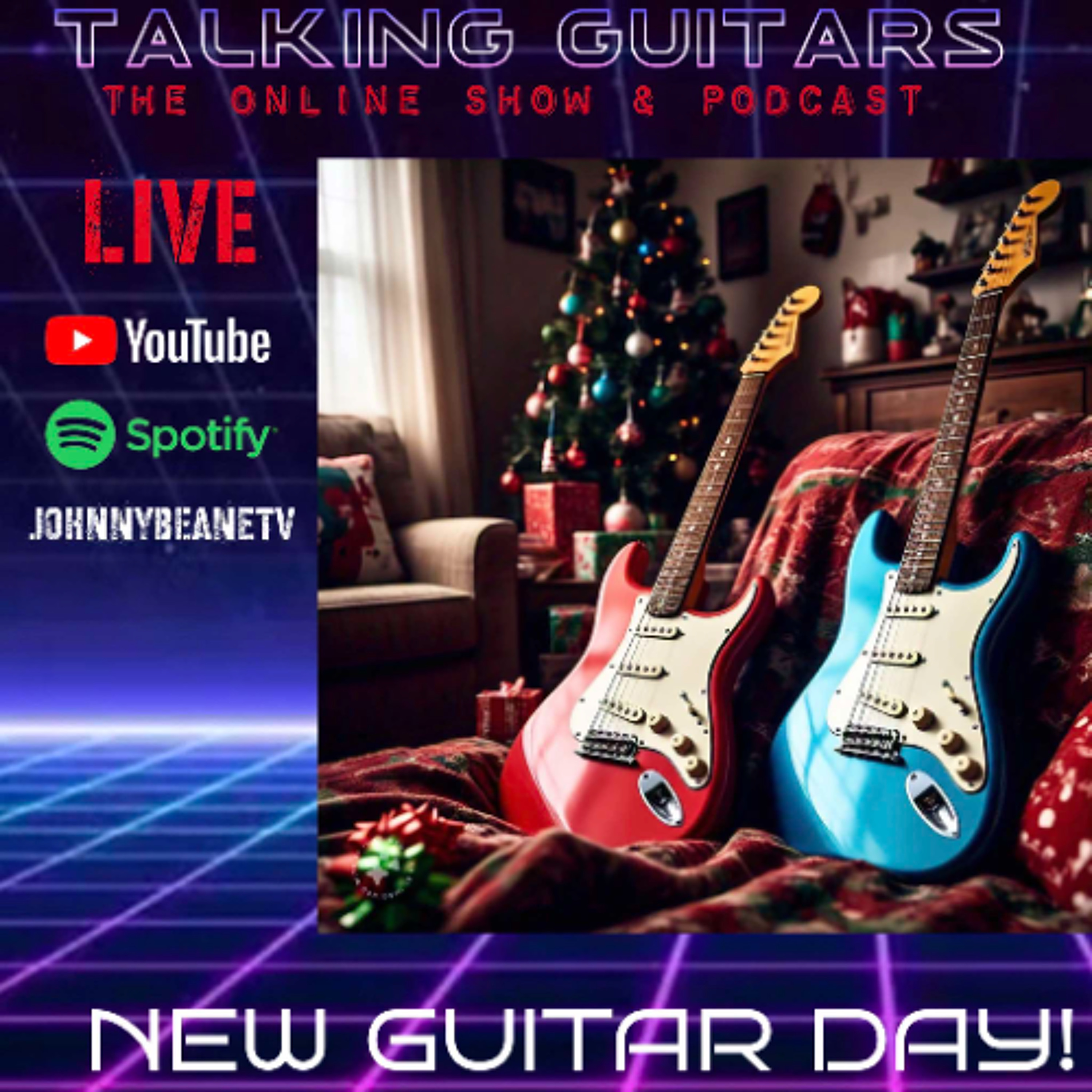 Talking Guitars: New Guitar Day! 🎸 #TalkingGuitars #NewGuitarDay #GuitarGear 12/25/24 episode artwork