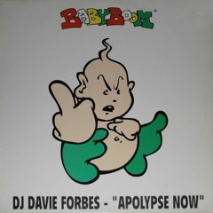 DJ Davie Forbes - Apocalypse Now