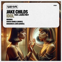 Jake Childs Feat Laura Frey - Idol