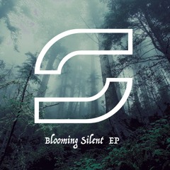 Silent Hill / Blooming Silence EP