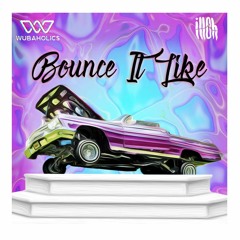 illoh - Bounce It Like