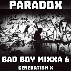 BAD BOY MIXXA 6 (GEN X)