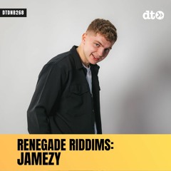 RENEGADE RIDDIMS: Jamezy