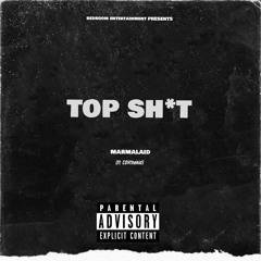 Top Sh*t (ft COVthekid)