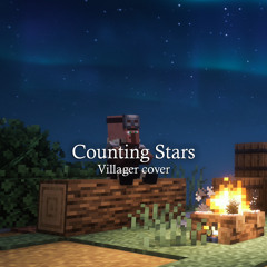 Counting Stars (Villager cover)