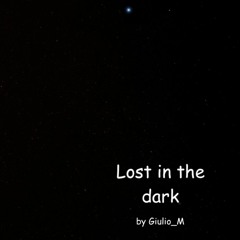 Lost In The Dark| Music For Piano Solo| 100 Followers Special
