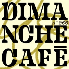 AMPLITUDES - Dimanche Café N°060