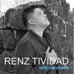 Renz Tividad - HERE I AM (Air Supply)
