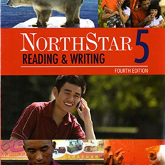 [Read] PDF 💝 NorthStar Reading and Writing 5 with MyLab English (4th Edition) by  Ro