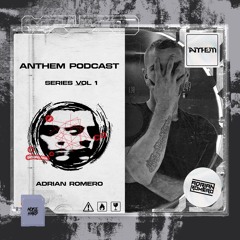 Podcast Anthem Group Series @ Adrian Romero