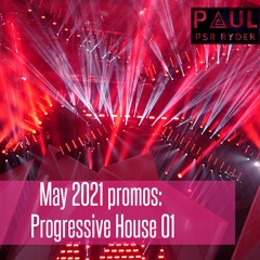 PROMOS: May 2021 Promos: Progressive House 01
