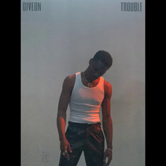 Giveon - trouble (unreleased)
