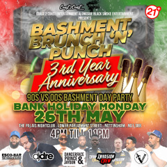 BASHMENT BRUNCH & PUNCH 3YR ANNIVERSARY PROMO MIX
