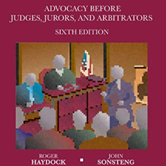 Get PDF 💖 Trial Advocacy Before Judges, Jurors, and Arbitrators (Coursebook) by  Rog