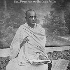 [Free] KINDLE 📝 The Mission: Srila Prabhupada and His Divine Agents by  Swami B. B.