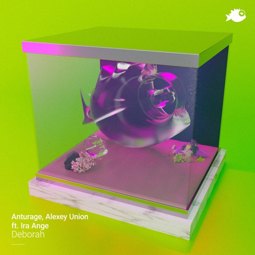 Anturage, Alexey Union ft. Ira Ange - "Deborah" (HIGHLITE Remix)