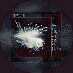 HCTC ( Here Comes The Cream ) UNRELEASED