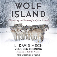 [DOWNLOAD] PDF 📌 Wolf Island: Discovering the Secrets of a Mythic Animal by  L. Davi