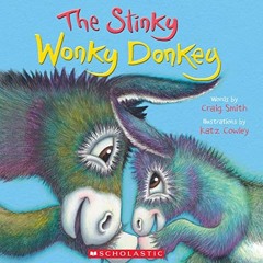 Download pdf The Stinky Wonky Donkey by  Craig Smith &  Katz Cowley