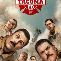 Tacoma FD Season 4 Episode 4 ~fullEpisode