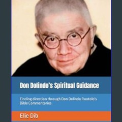 PDF/READ 📖 Don Dolindo’s Spiritual Guidance: Finding direction through Don Dolindo Ruotolo's Bible
