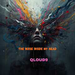 The Noise Inside My Head