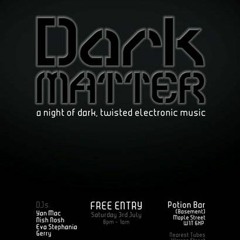 'Dark Matter' DJ set