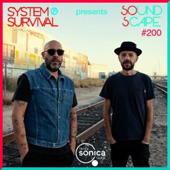 SOundScape #200 System Of Survival
