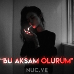 Bu Akşam Ölürüm