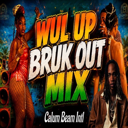 Stream Dancehall Mix 2026 | Bruk Out Gyal Session_ WUL UP_Armanii
