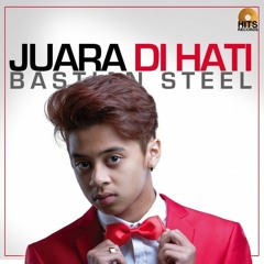 Bastian Steel - Juara di Hati [MV] Theme Song Mermaid in Love Season 2.mp3